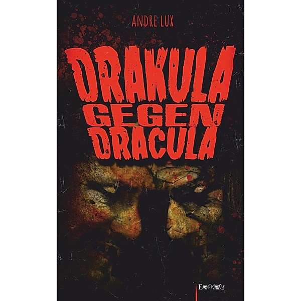Drakula gegen Dracula, Andre Lux