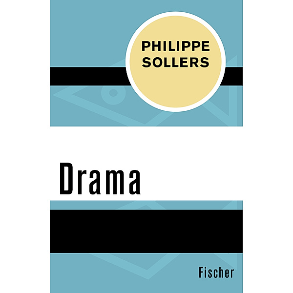 Drama, Philippe Sollers