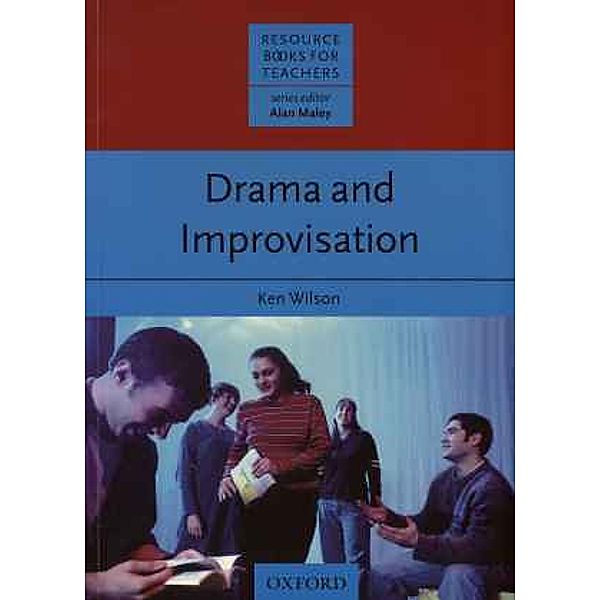 Drama and Improvisation, Ken Wilson