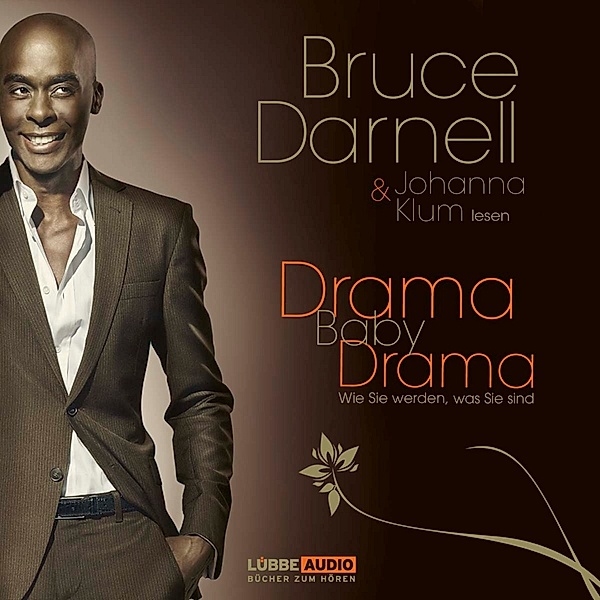 Drama, Baby, Drama, Bruce Darnell