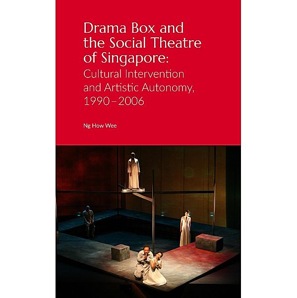 Drama Box and the Social Theatre of Singapore, How Wee Ng