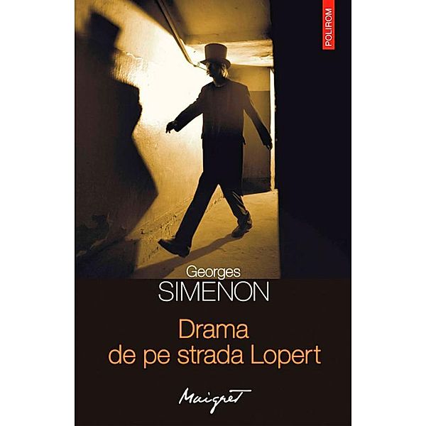 Drama de pe strada Lopert / Seria Maigret, Georges Simenon