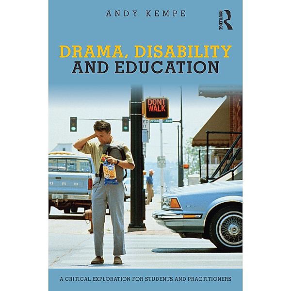 Drama, Disability and Education, Andy Kempe