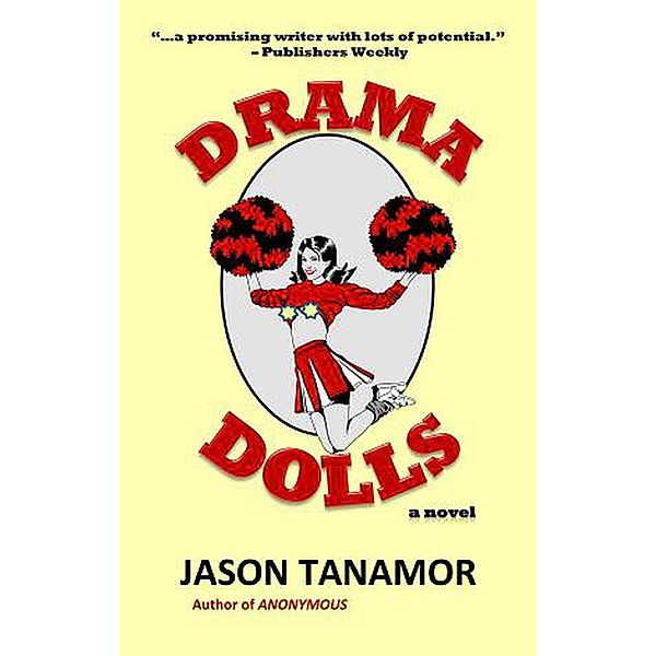 Drama Dolls, Jason Tanamor