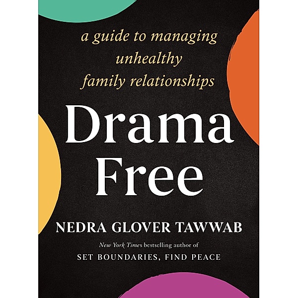 Drama Free, Nedra Glover Tawwab