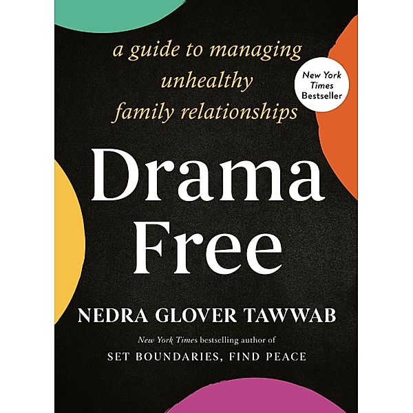 Drama Free, Nedra Glover Tawwab