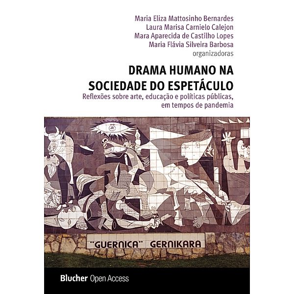 Drama humano na sociedade do espetáculo, Maria Eliza Mattosinho Bernardes, Laura Marisa Carnielo Calejon, Mara Aparecida de Castilho Lopes, Maria Flávia Silveira Barbosa