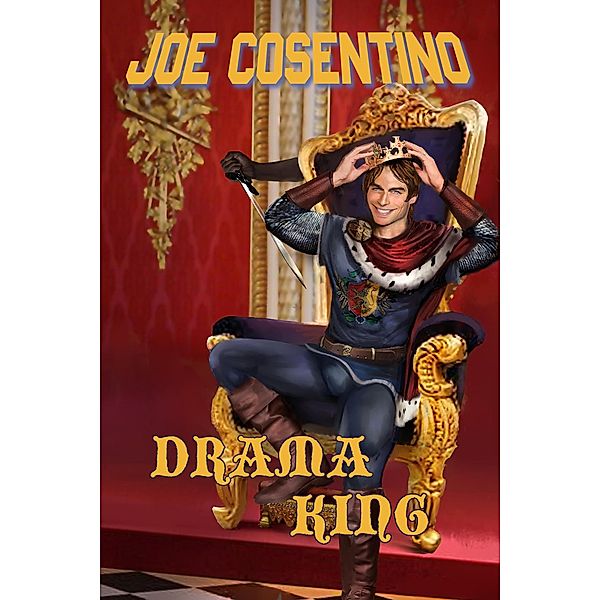 Drama King: A Nicky and Noah Mystery (Nicky and Noah Mysteries, #18) / Nicky and Noah Mysteries, Joe Cosentino