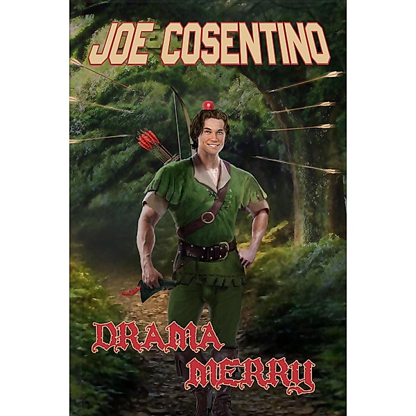 Drama Merry: A Nicky and Noah Mystery (Nicky and Noah Mysteries, #16) / Nicky and Noah Mysteries, Joe Cosentino