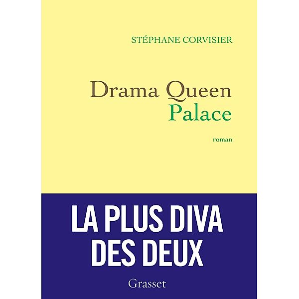 Drama Queen Palace / Littérature Française, Stéphane Corvisier