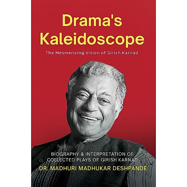 Drama's Kaleidoscope, Madhuri Madhukar Deshpande