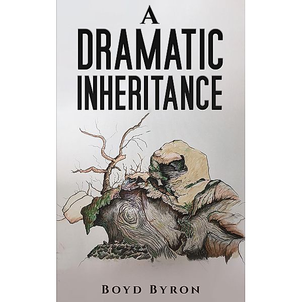 Dramatic Inheritance, Boyd Byron