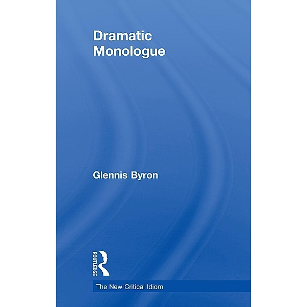 Dramatic Monologue, Glennis Byron