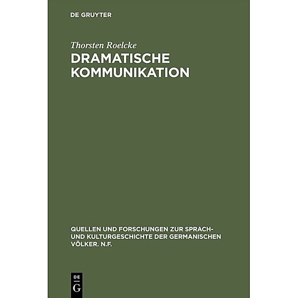 Dramatische Kommunikation, Thorsten Roelcke