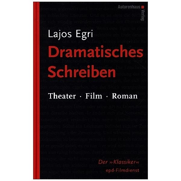 Dramatisches Schreiben, Lajos Egri