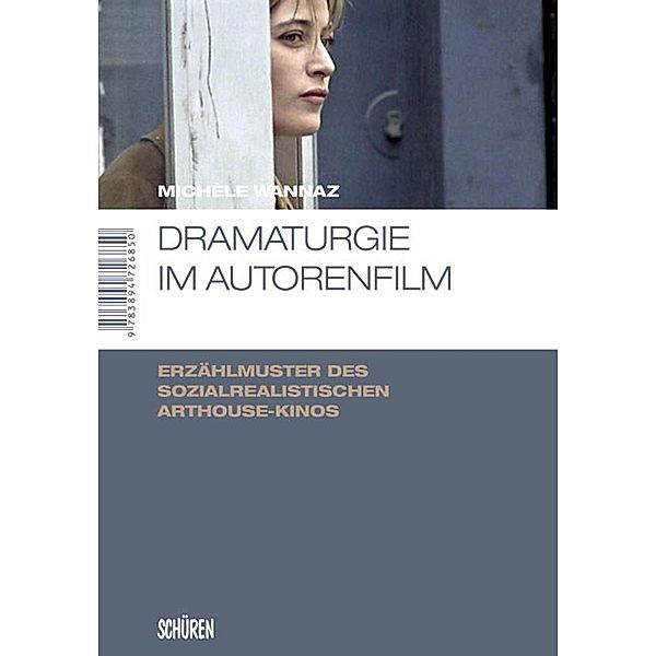 Dramaturgie im Autorenfilm / Marburger Schriften zur Medienforschung Bd.13, Michèle Wannaz
