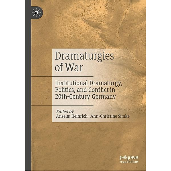 Dramaturgies of War / Progress in Mathematics