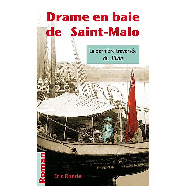 Drame en baie de Saint-Malo, Eric Rondel