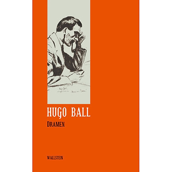 Dramen, Hugo Ball
