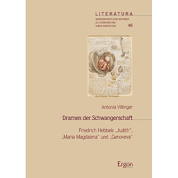 Dramen der Schwangerschaft / Literatura Bd.46, Antonia Villinger