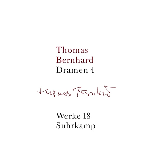 Dramen.Tl.4, Thomas Bernhard