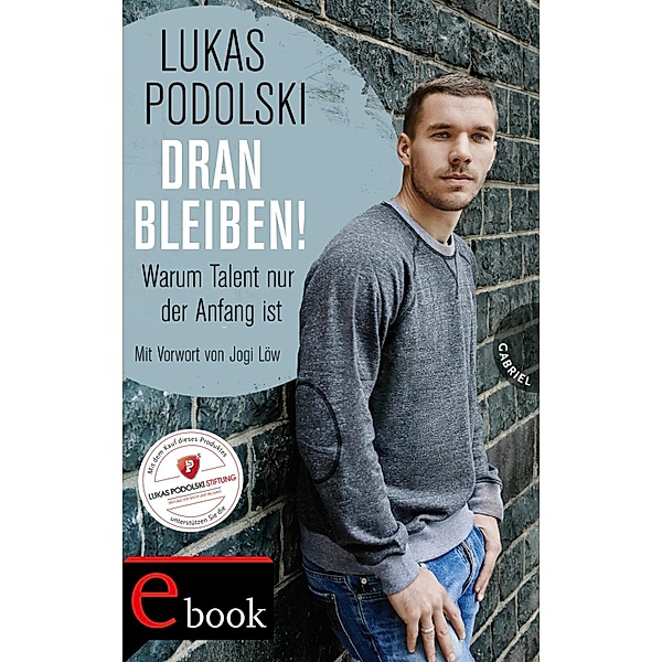 Dranbleiben!, Lukas Podolski