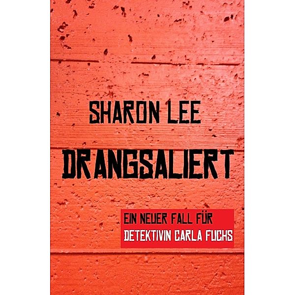 DRANGSALIERT, Sharon Lee