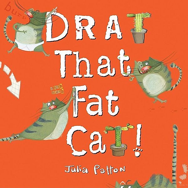 Drat That Fat Cat!, Julia Patton