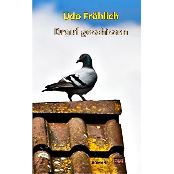 Drauf geschissen, Udo Fröhlich