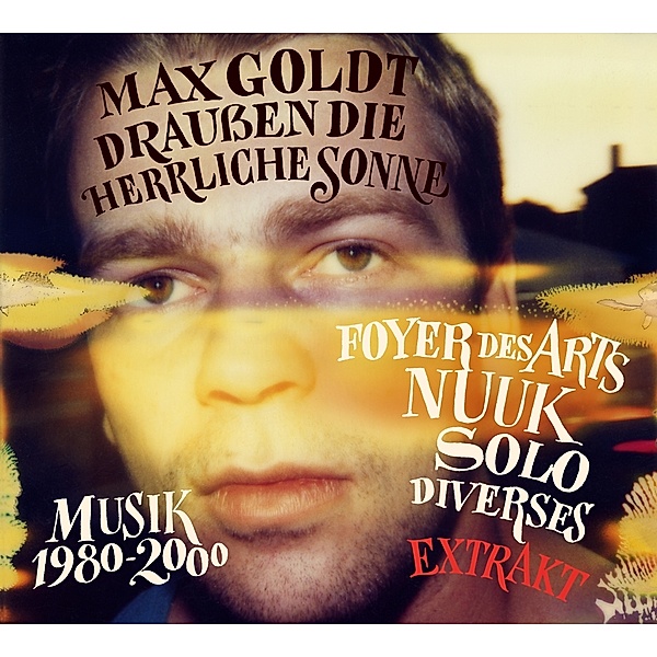 Draußen Die Herrliche Sonne - Musik 1980 - 2000 (E (Vinyl), Max Goldt