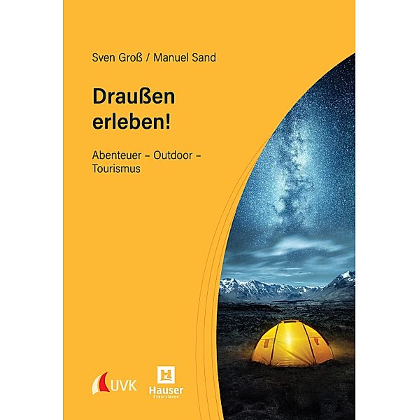 Draußen erleben!, Sven Groß, Manuel Sand