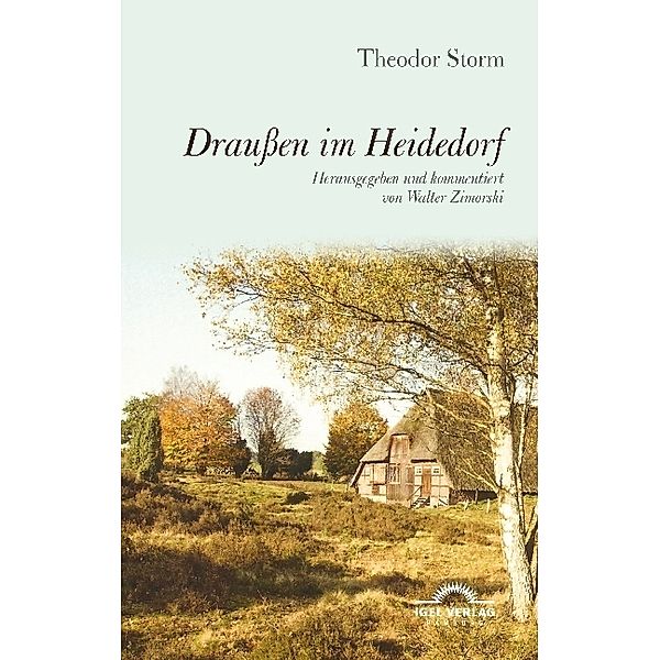 Draußen im Heidedorf, Theodor Storm