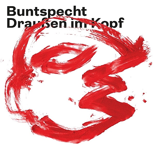 Draussen Im Kopf (Vinyl), Buntspecht