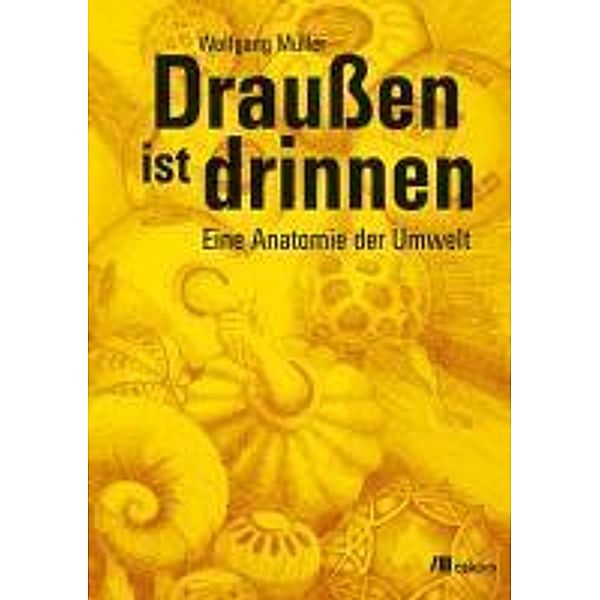 Draußen ist drinnen, Wolfgang Müller