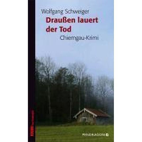 Draußen lauert der Tod, Wolfgang Schweiger