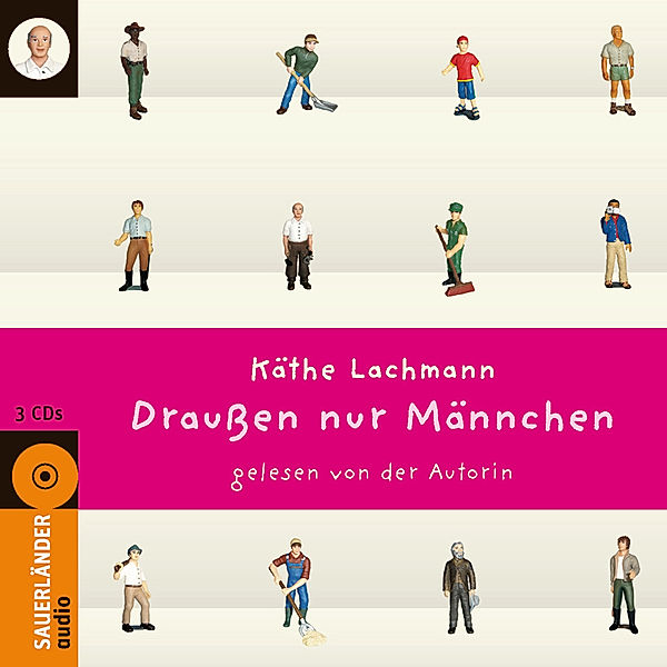 Draußen nur Männchen, 3 Audio-CDs, Käthe Lachmann