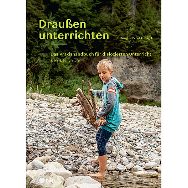 Draußen unterrichten, Ausgabe für Österreich, Stiftung SILVIVA