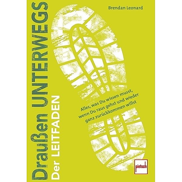 Draußen unterwegs, Brendan Leonard