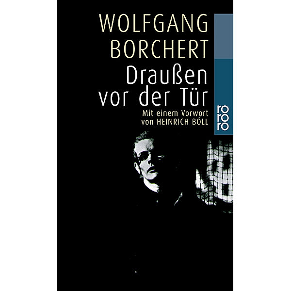 Draußen vor der Tür, Wolfgang Borchert