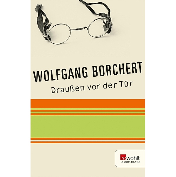 Draussen vor der Tür / E-Book Theater, Wolfgang Borchert