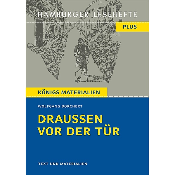 Draussen vor der Tür / Hamburger Lesehefte PLUS Bd.530, Wolfgang Borchert