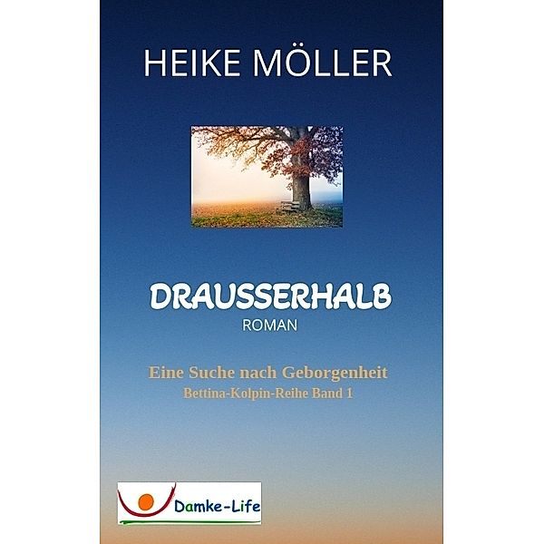 Drausserhalb, Heike Möller