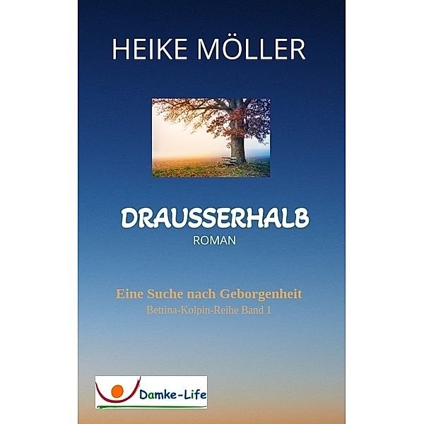 Drausserhalb, Heike Möller