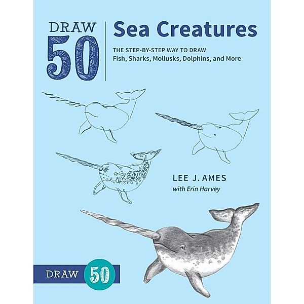 Draw 50 Sea Creatures, Lee J. Ames, Erin Harvey