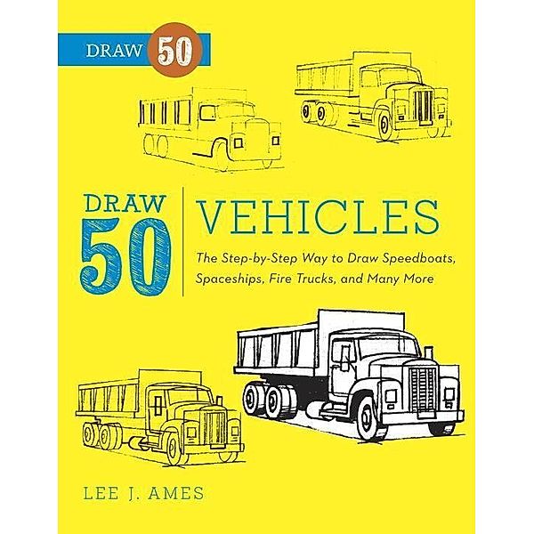 Draw 50 Vehicles / Draw 50, Lee J. Ames