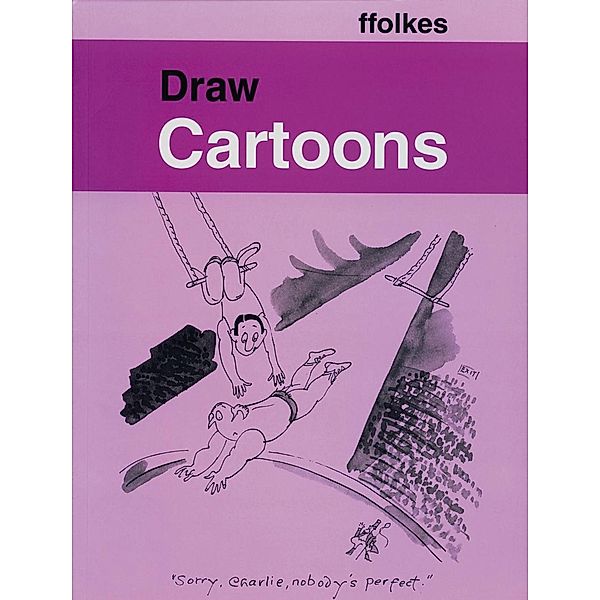 Draw Cartoons, Michael Ffolks