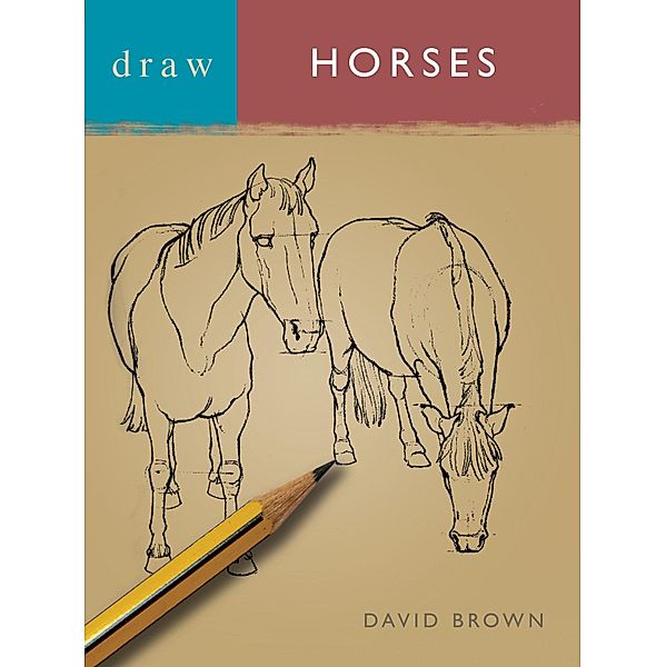 Draw Horses, David Brown