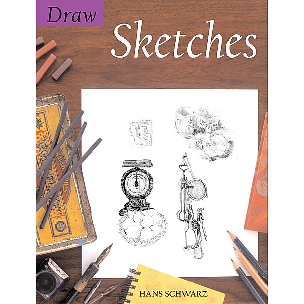 Draw Sketches, Hans Schwarz