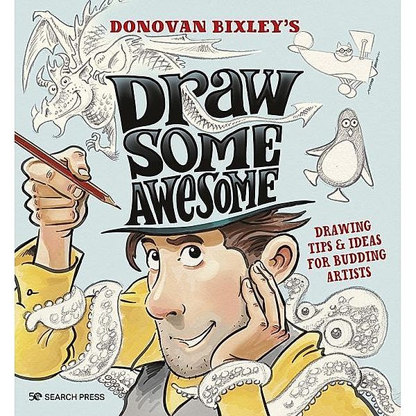 Draw Some Awesome, Donovan Bixley