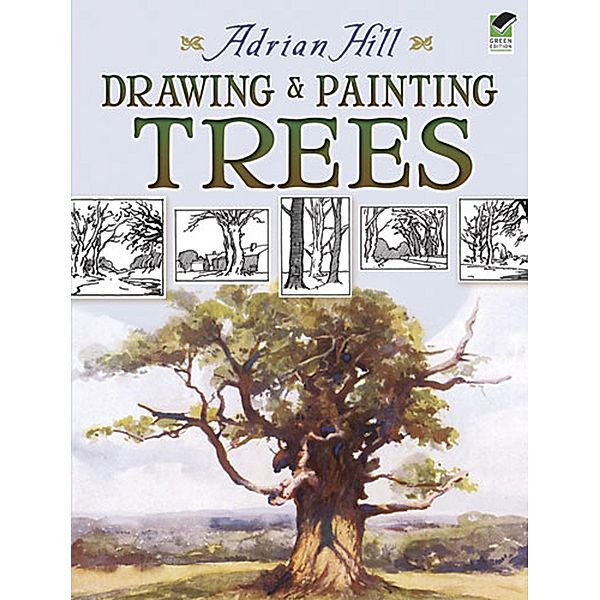 Drawing and Painting Trees / Dover Art Instruction, Adrian Hill